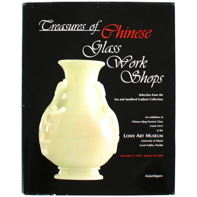 Treasures of Chinese Glass First Edition For Sale at 1stDibs