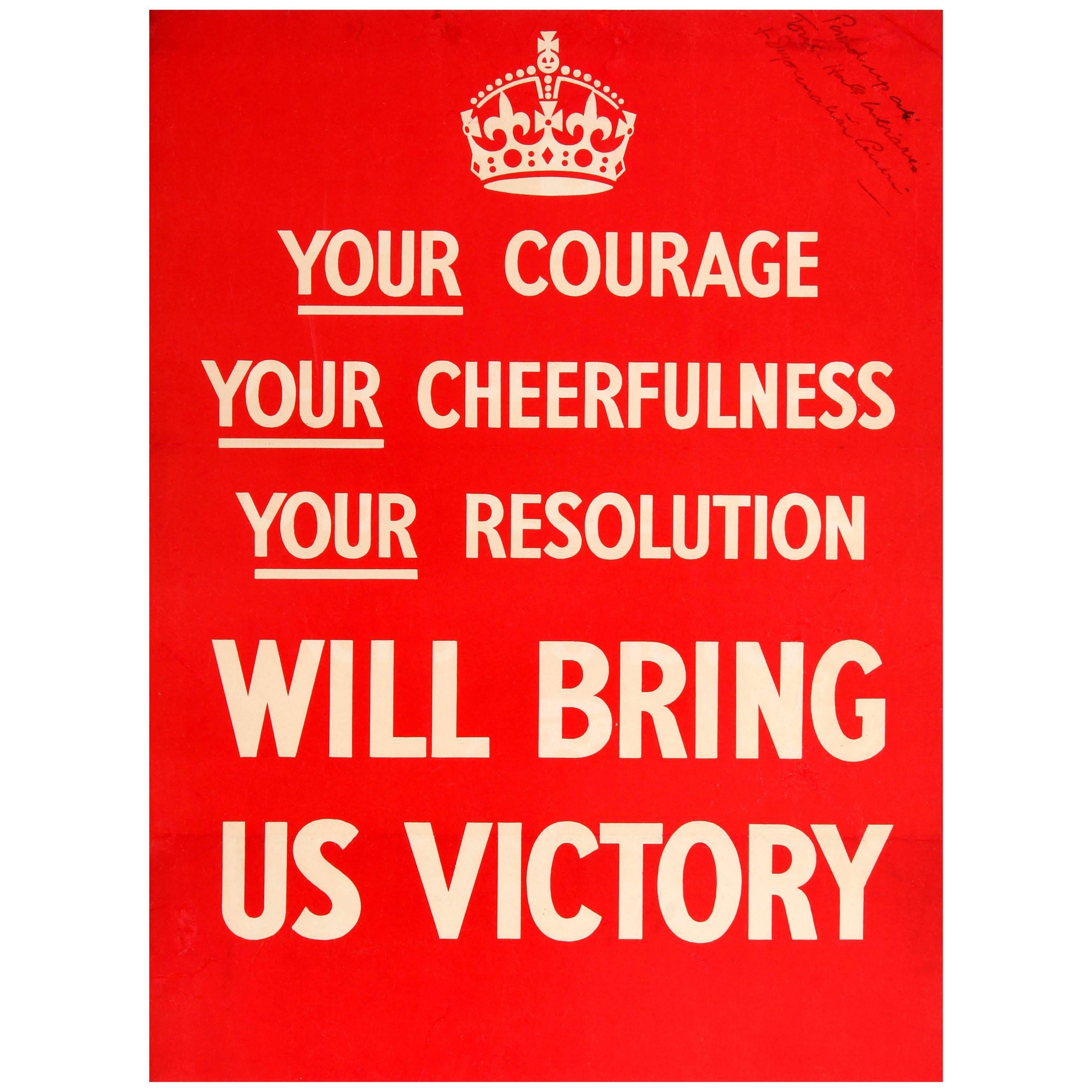 Original Iconic 1939 World War Two Poster - Your Courage Cheerfulness Resolution