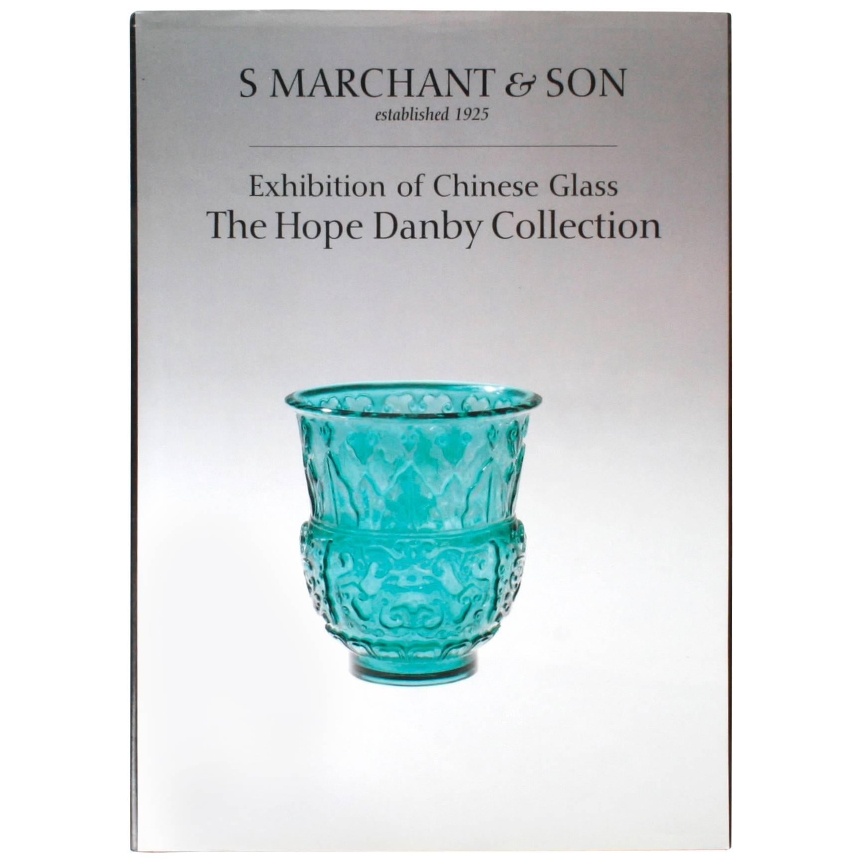 Exhibition Catalogue of Chinese Glass from the Hope Danby Collection