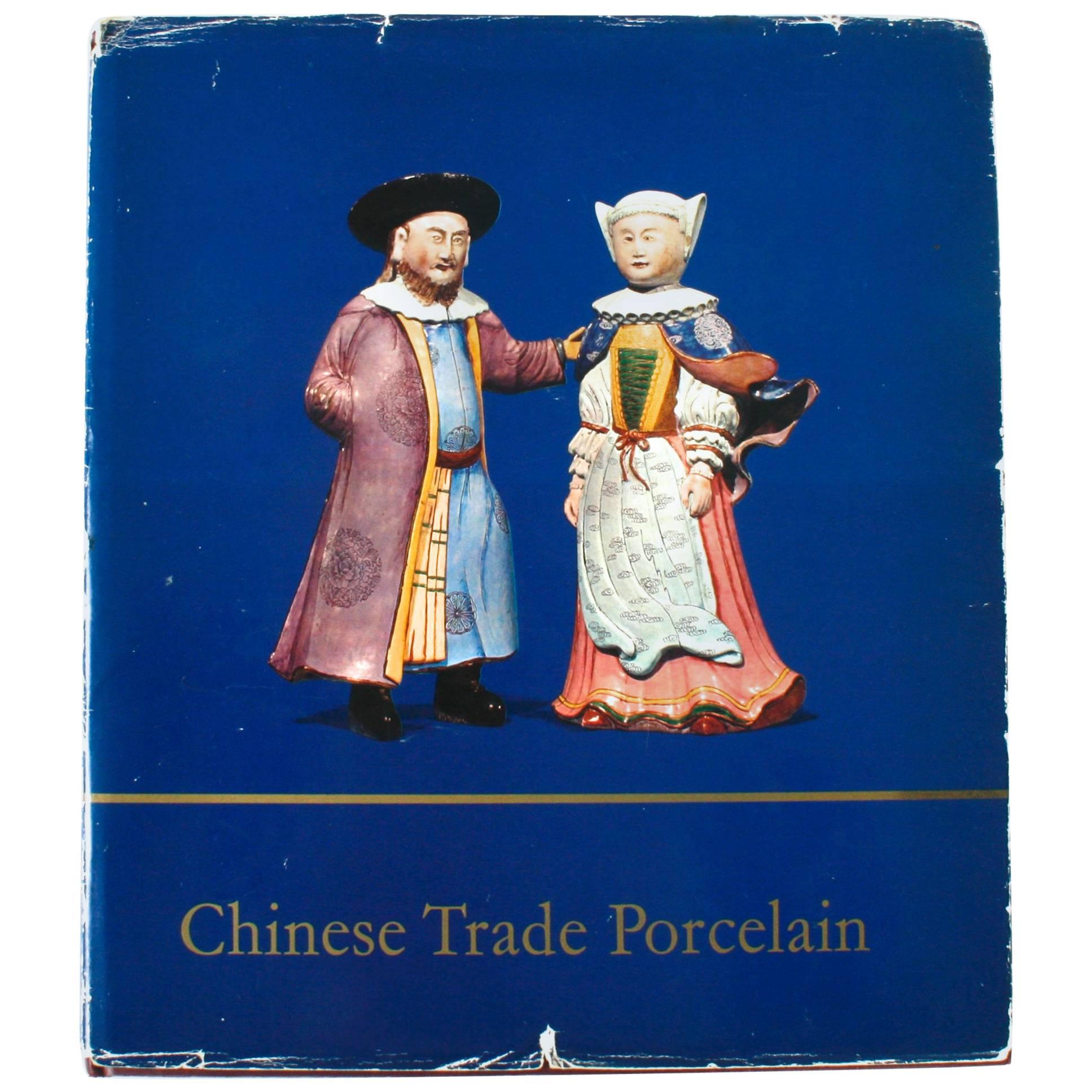 Chinese Trade Porcelain, First Edition by Michel Beurdeley For Sale