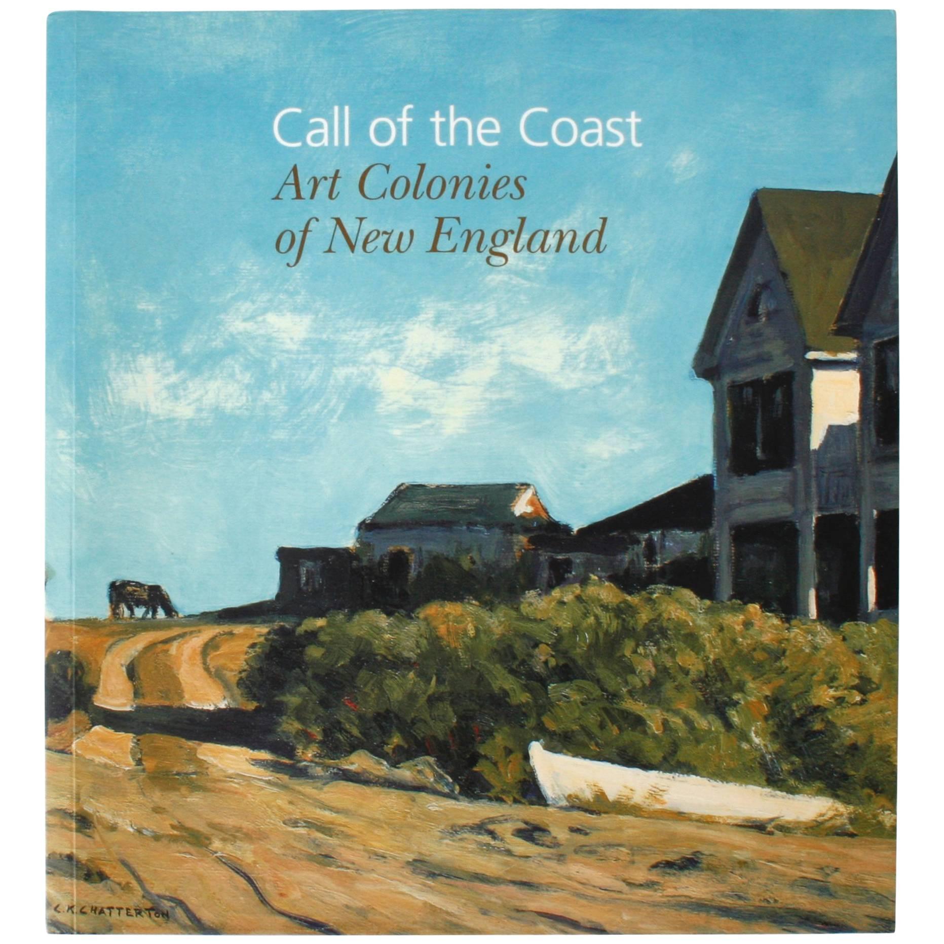 Call of the Coast, Art Colonies of New England, First Edition