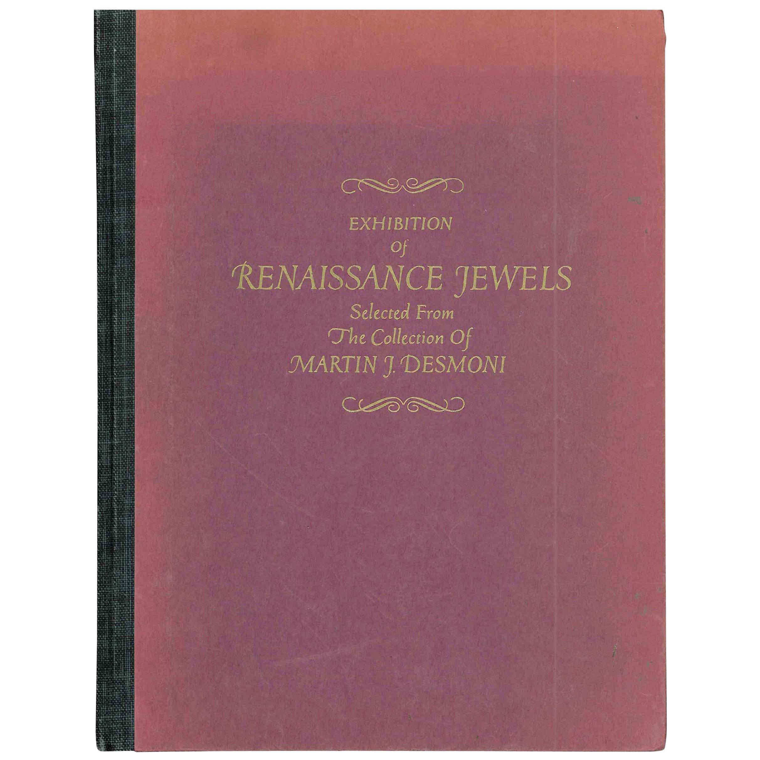 Book of Exhibition of Renaissance Jewels from the Martin J. Desmoni Collection