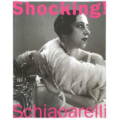 Shocking! The Art and Fashion of Elsa Schiaparelli. Book.