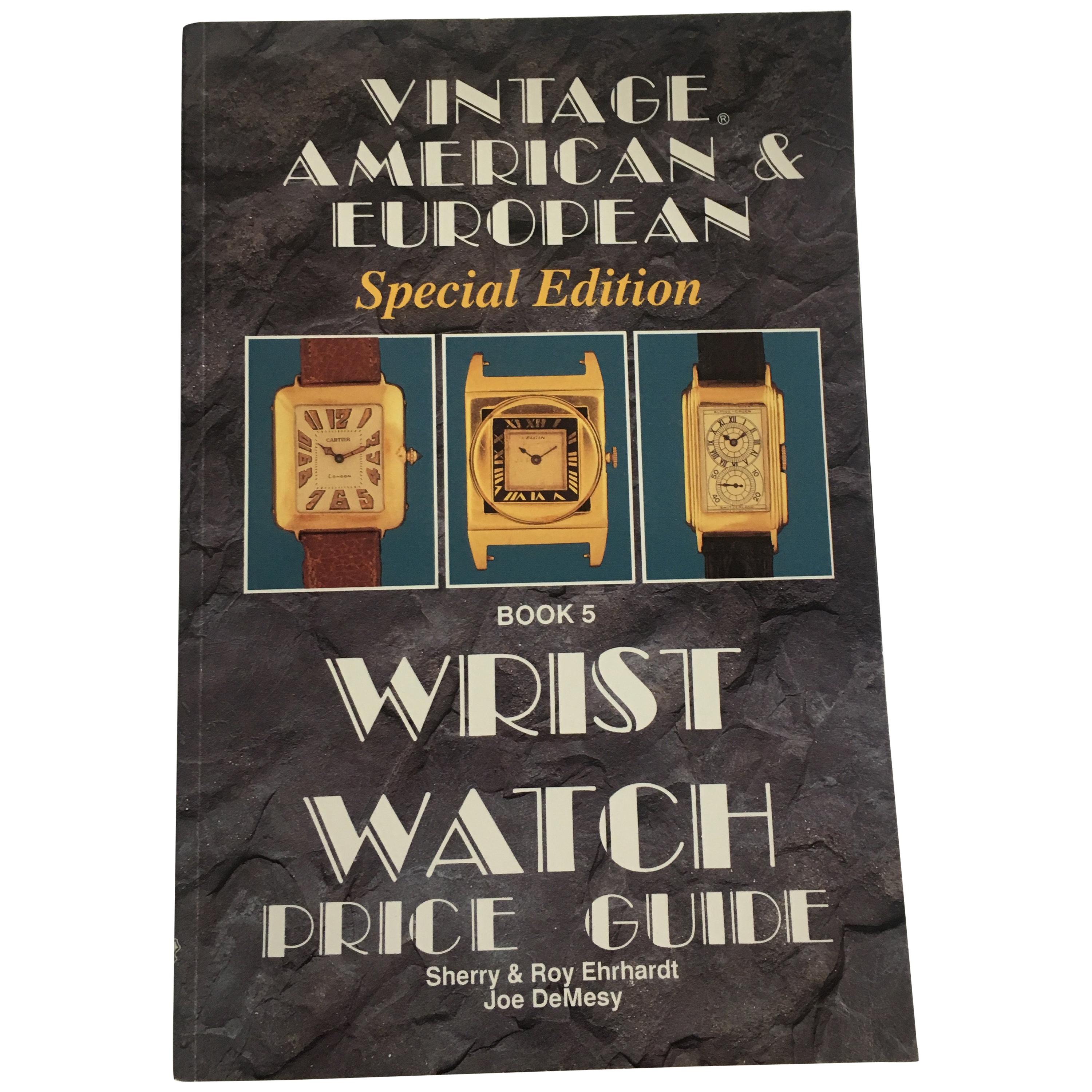 VOLUME 5: Vintage American & European Special Edition Wrist Watch Price