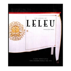 The House of LELEU, Classic French Style for a Modern World, 1920-1973, Book