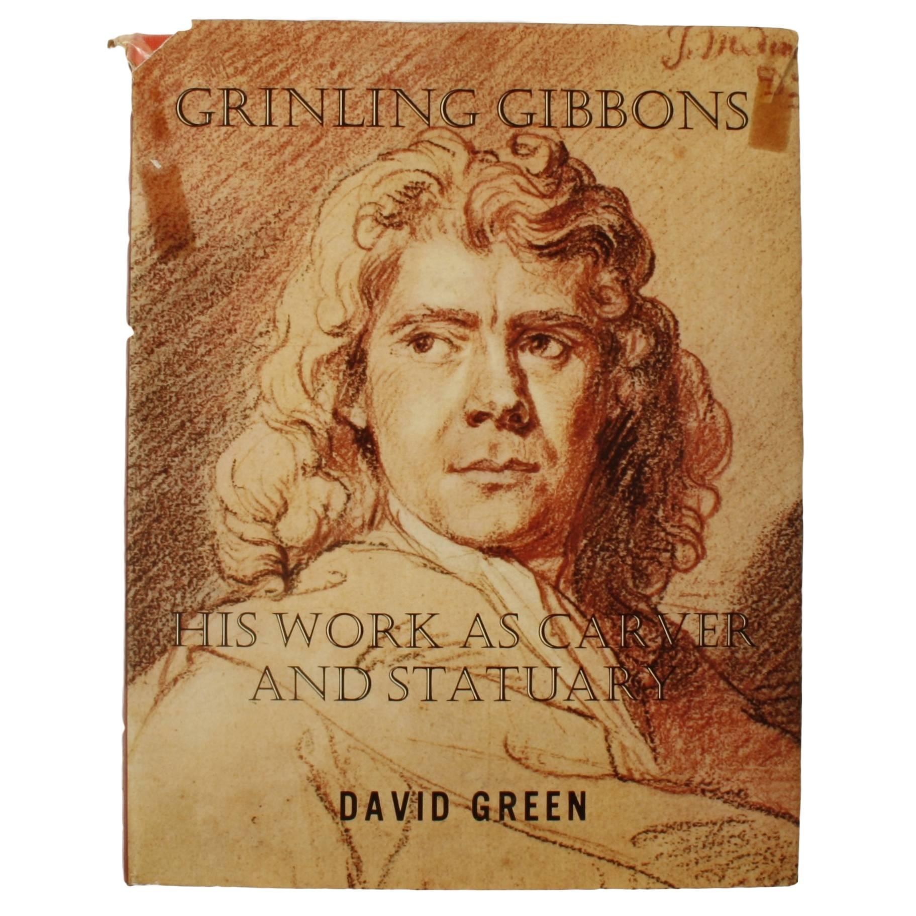 Grinling Gibbons, His Work as Carver by David Green, First Edition For Sale