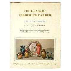 Vintage Glass of Frederick Carder by Paul v. Gardner, First Edition