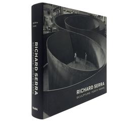 Richard Serra Sculpture: Forty Years, Signed by Serra