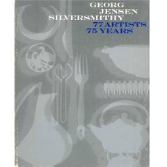 Vintage Georg Jensen Silversmithy: 77 Artists, 75 Years (Book)