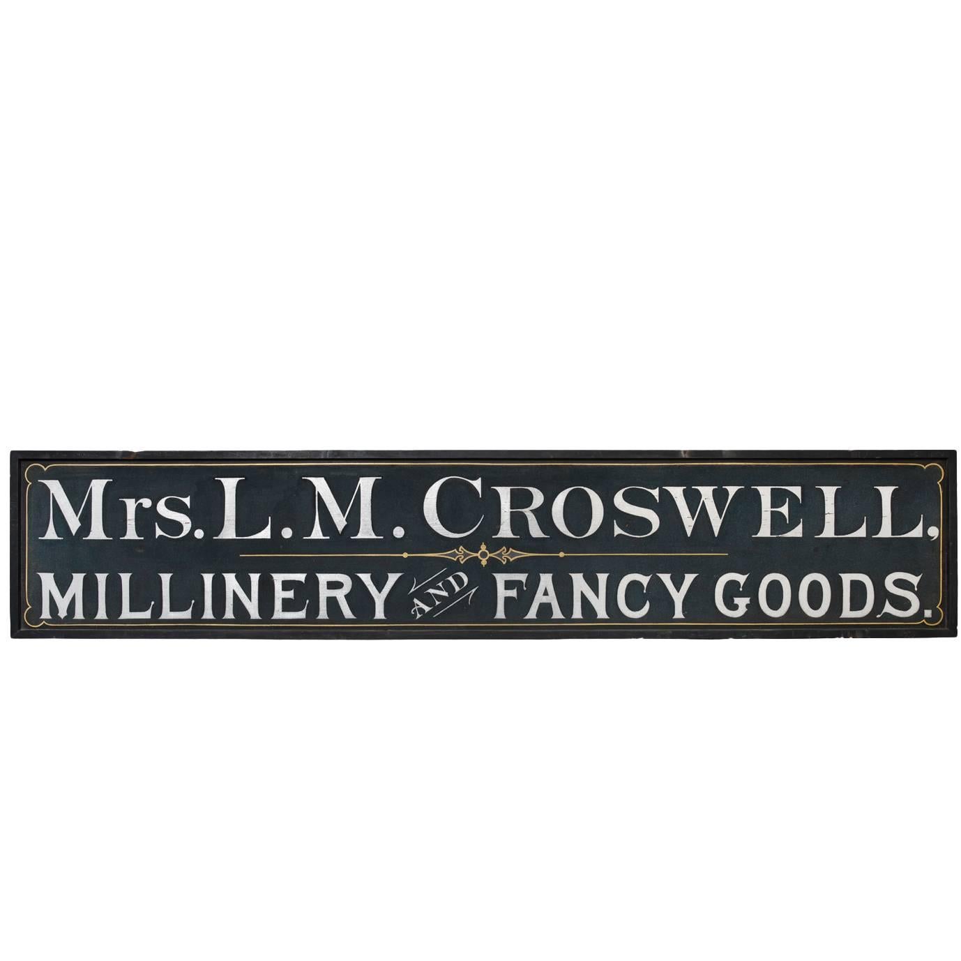 Trade Sign "Mrs. L.M. Crosswell, Millinery and Fancy Goods" For Sale