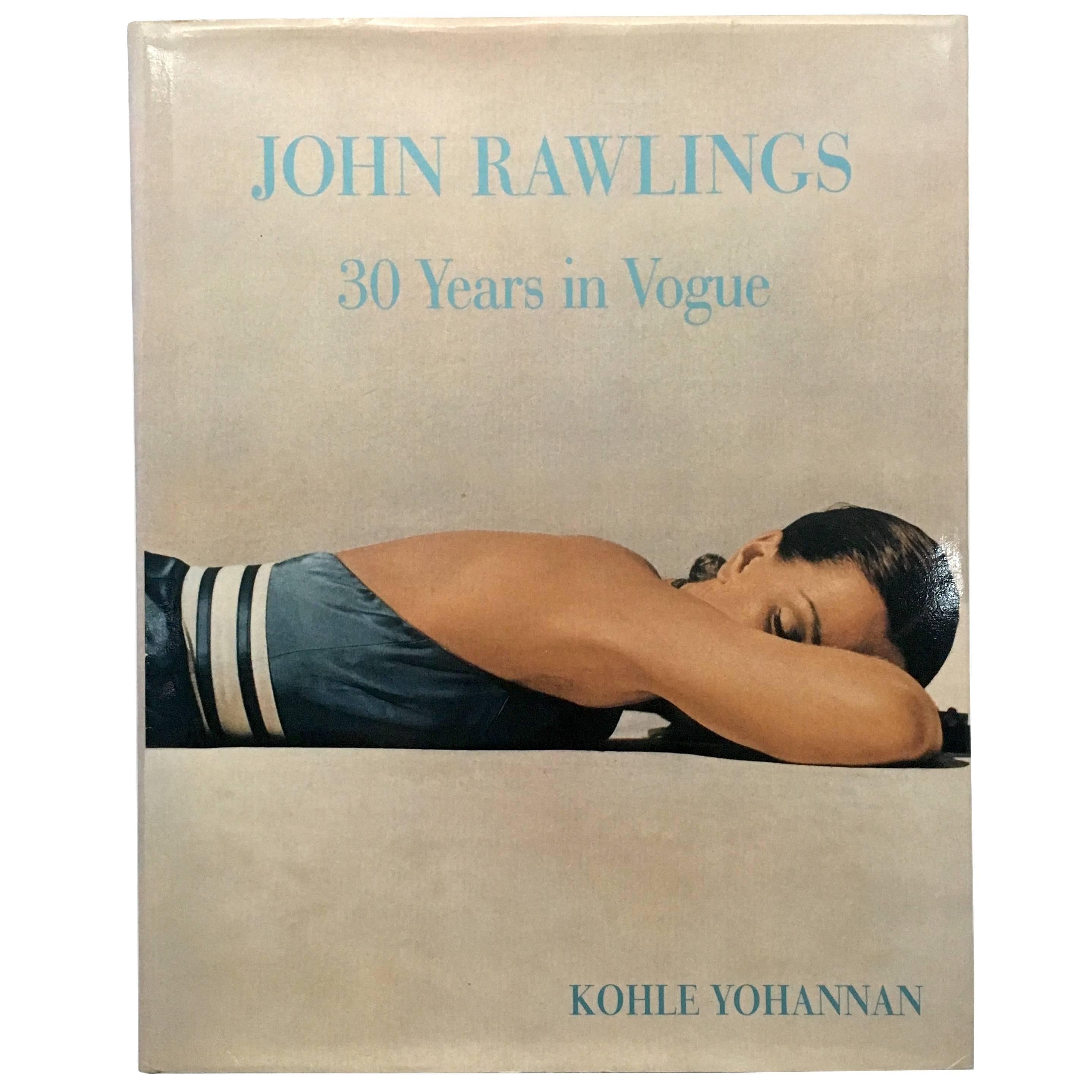 "John Rawlings - 30 Years in Vogue - Kohle Yohannan" Book
