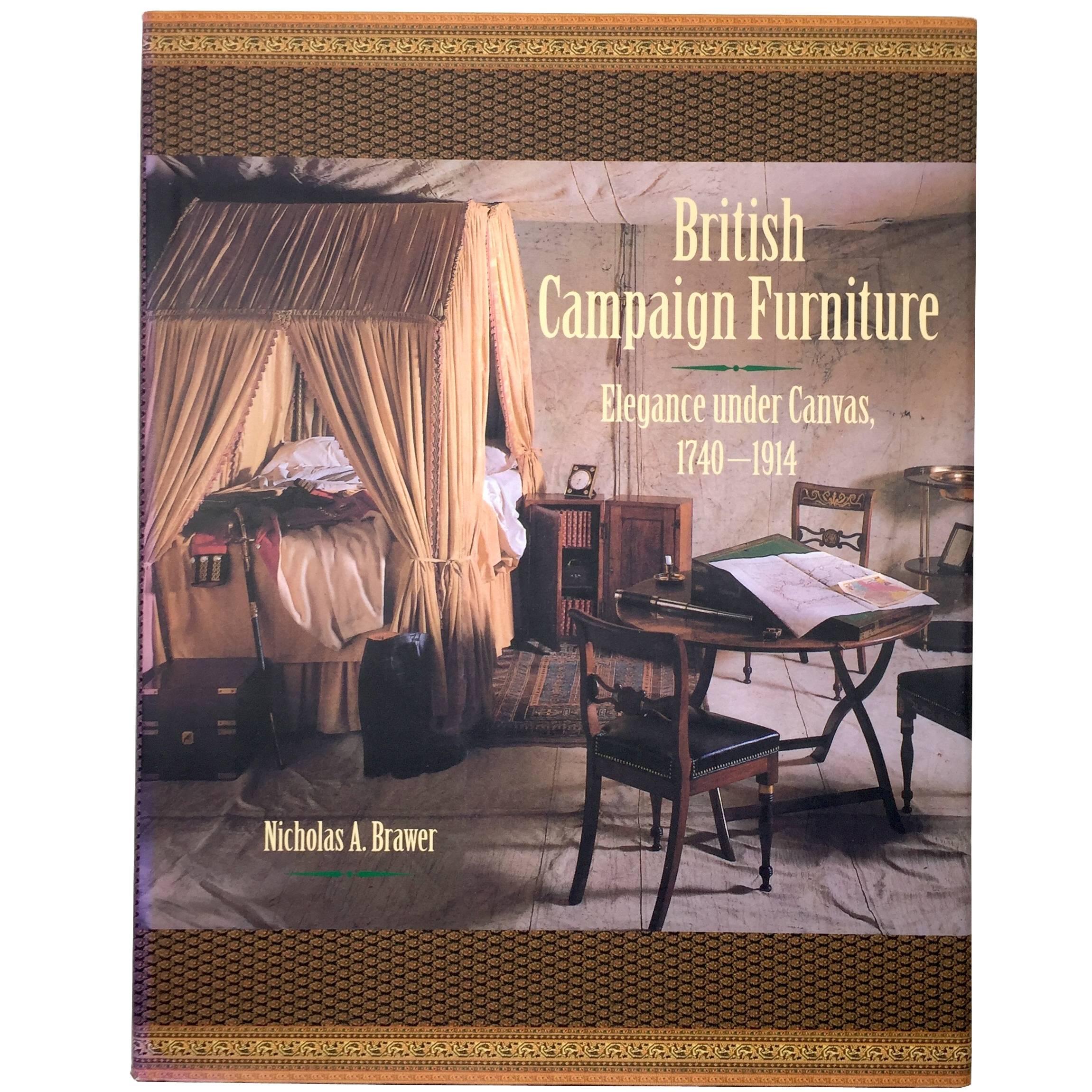 "British Campaign Furniture - Elegance under Canvas, 1740-1914" Nicholas Brawer