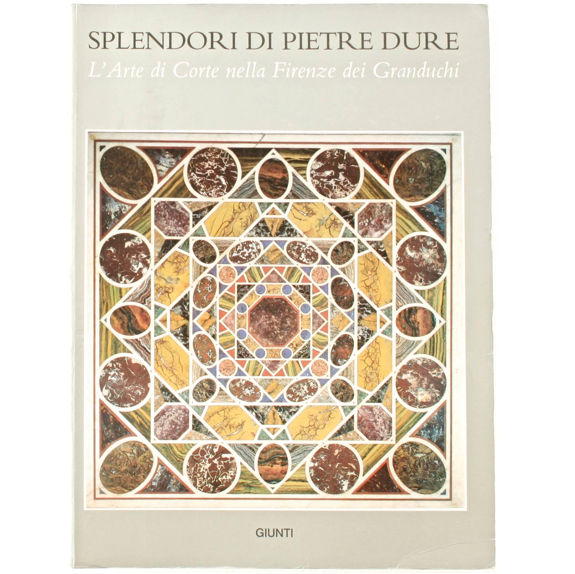 Splendors of Hard Stones, The Court Art in Florence of the Grand Dukes For Sale