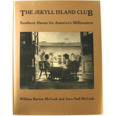 Vintage Jekyll Island Club, Southern Haven for America's Millionaires, 1st Ed