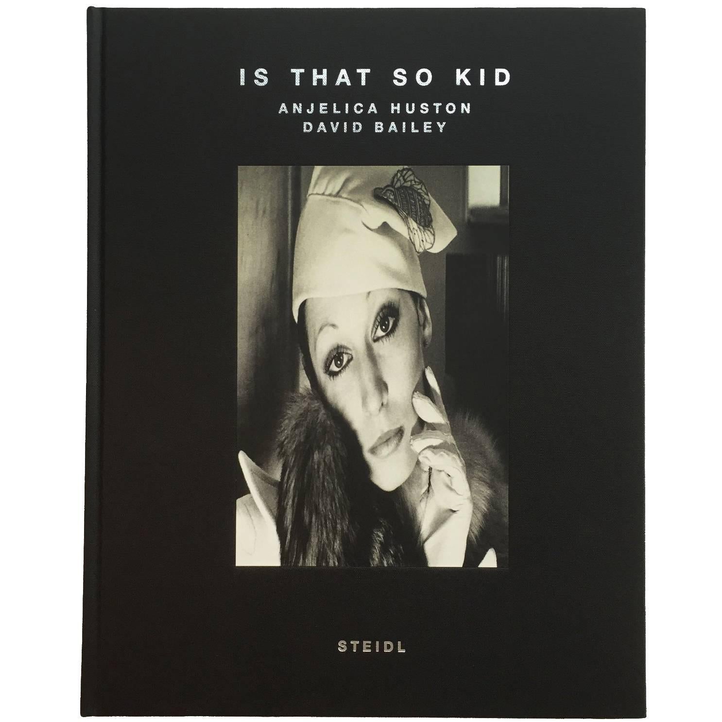 David Bailey & Anjelica Huston ‘Is That So Kid’ Book 'Signed'