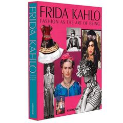 Frida Kahlo, Fashion as the Art of Being