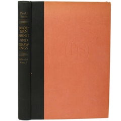 Modern Prints and Drawings by Paul J. Sachs, First Edition