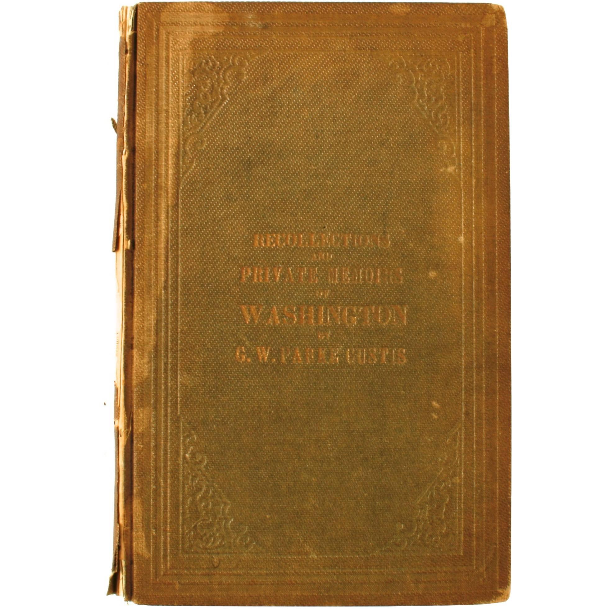Recollections and Private Memoirs of Washington First Edition