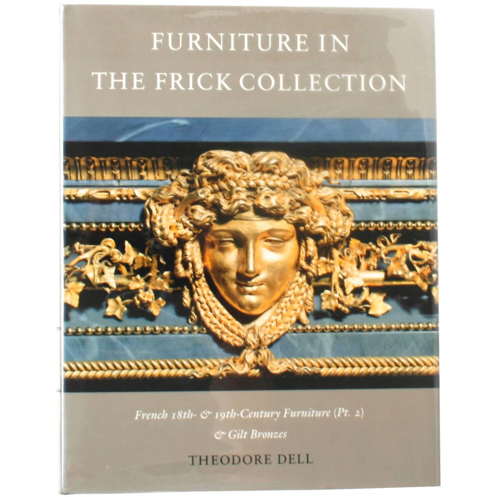 Furniture in The Frick Collection by Theodore Dell, 1st Edition