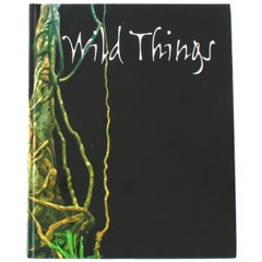 Wild Things, 1st Ed