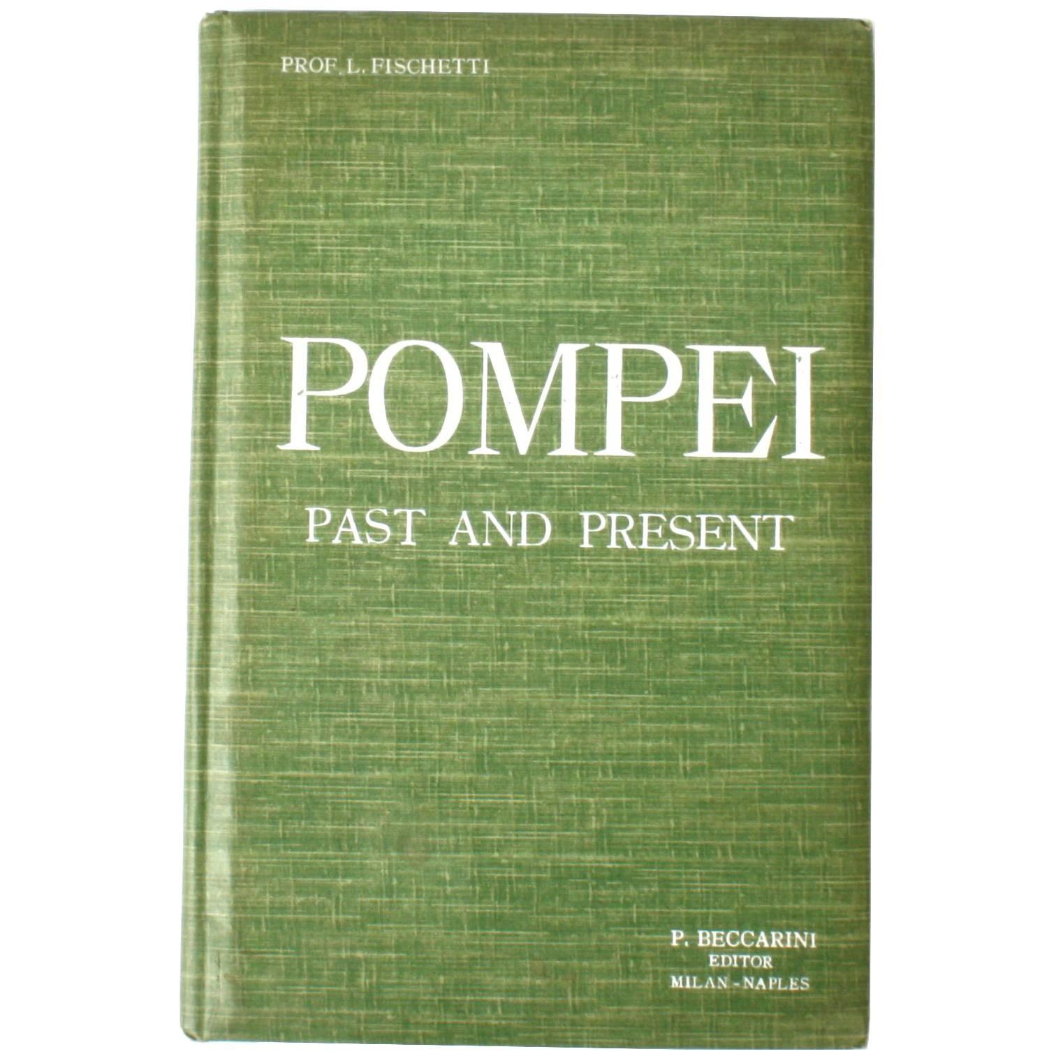 Pompei, Past and Present by P. Beccarini, First Edition