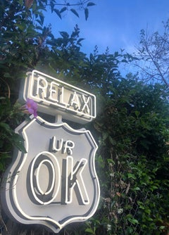 "Relax UR OK" - Neon Small -Contemporary Street Sign Sculpture