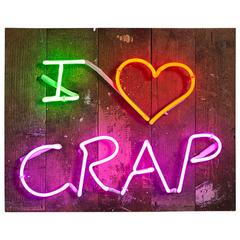 "I Heart Crap" in Three Colour Neon, Mounted on Salvaged Wood