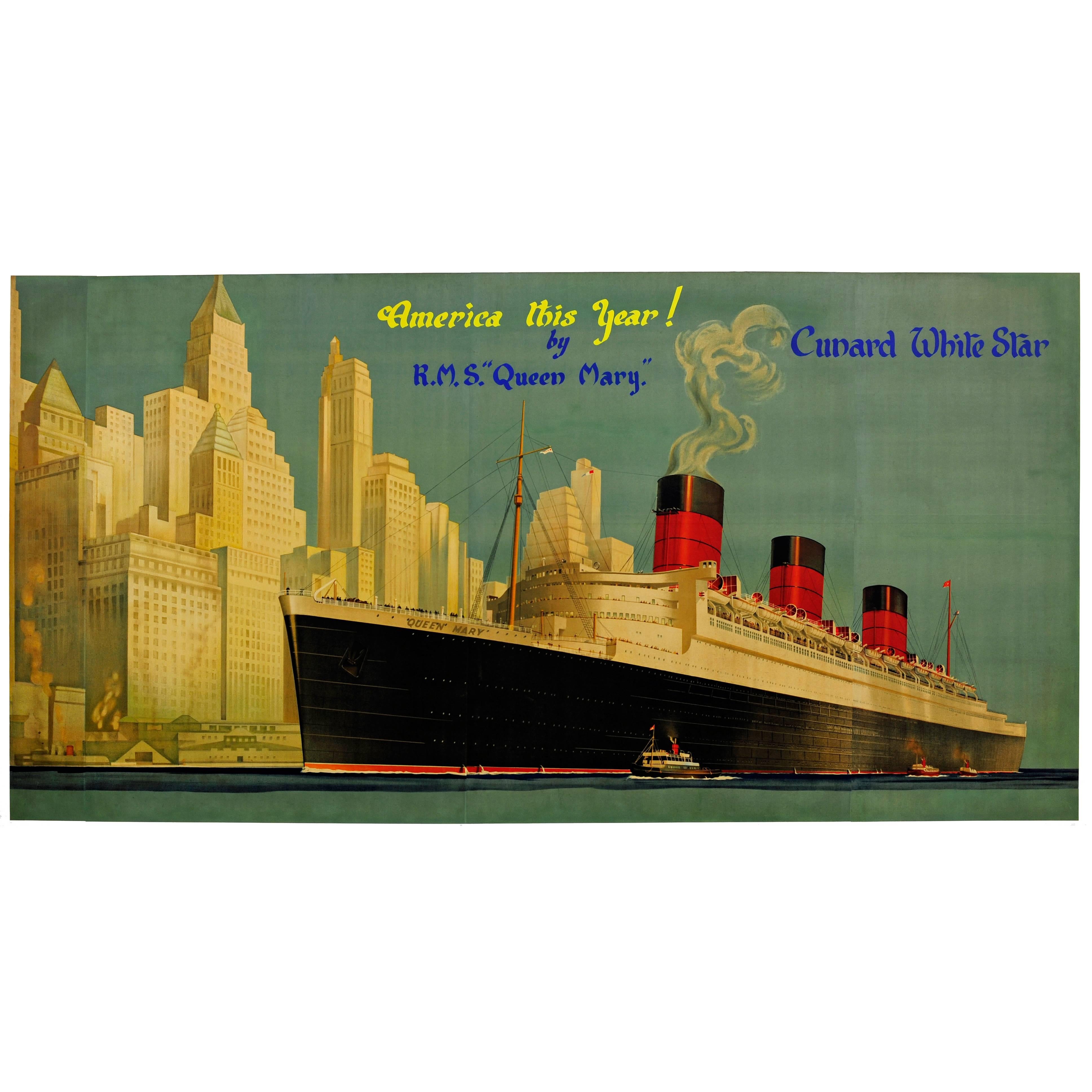 Very Rare Original 1930s Cunard White Star Queen Mary Poster "America This Year"