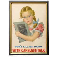 Vintage "Don't Kill Her Daddy with Careless Talk" Original WWII Propaganda Poster