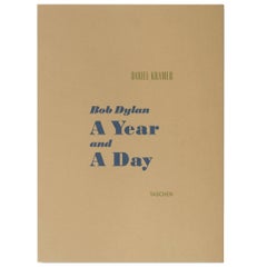 Bob Dylan: A Year and a Day by Daniel Kramer