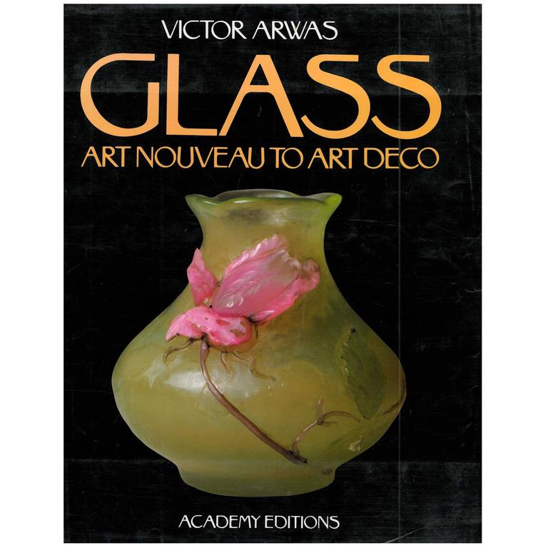 "Glass Art Nouveau to Art Deco" Book For Sale at 1stdibs
