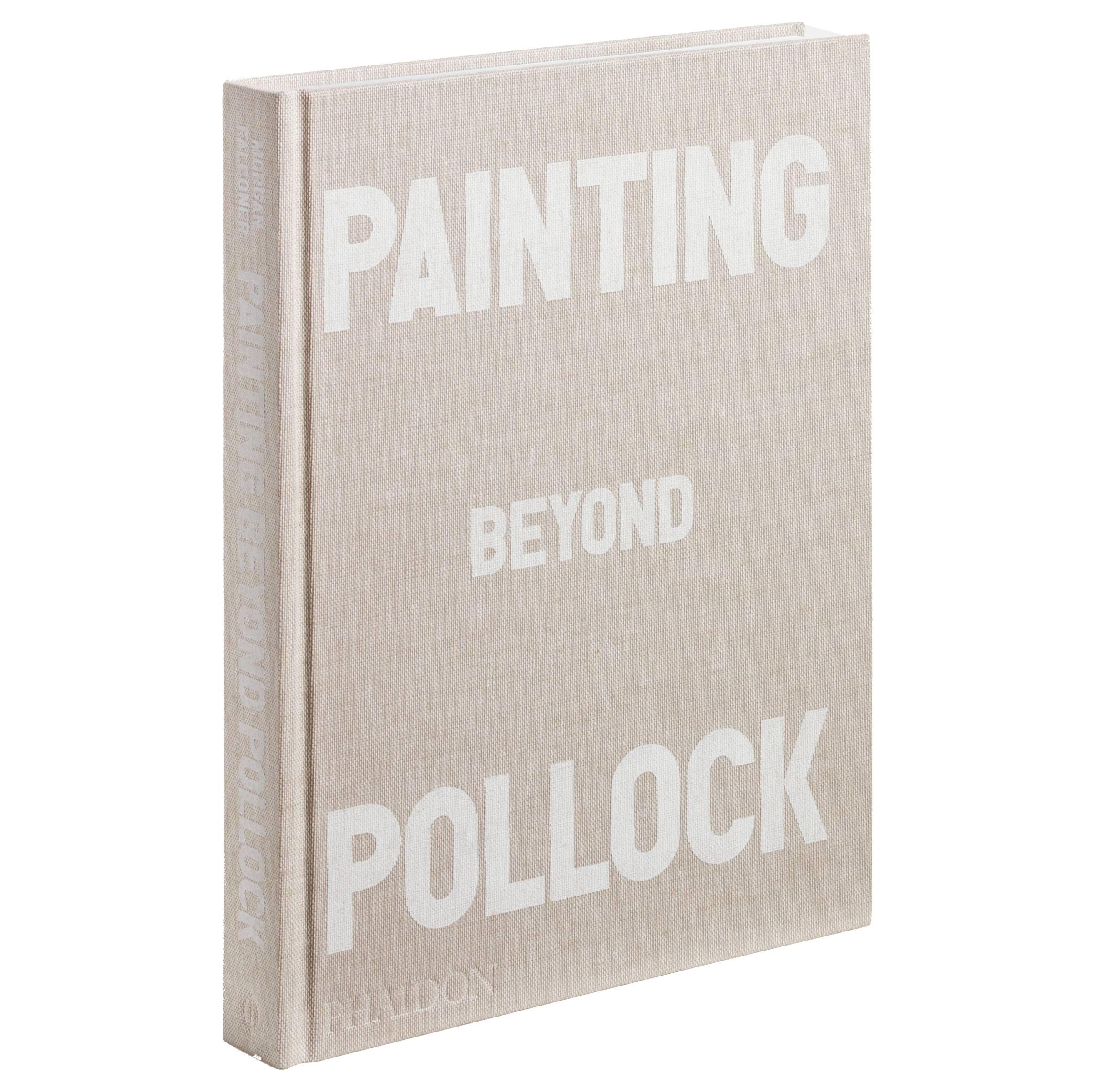 Painting Beyond Pollock Book