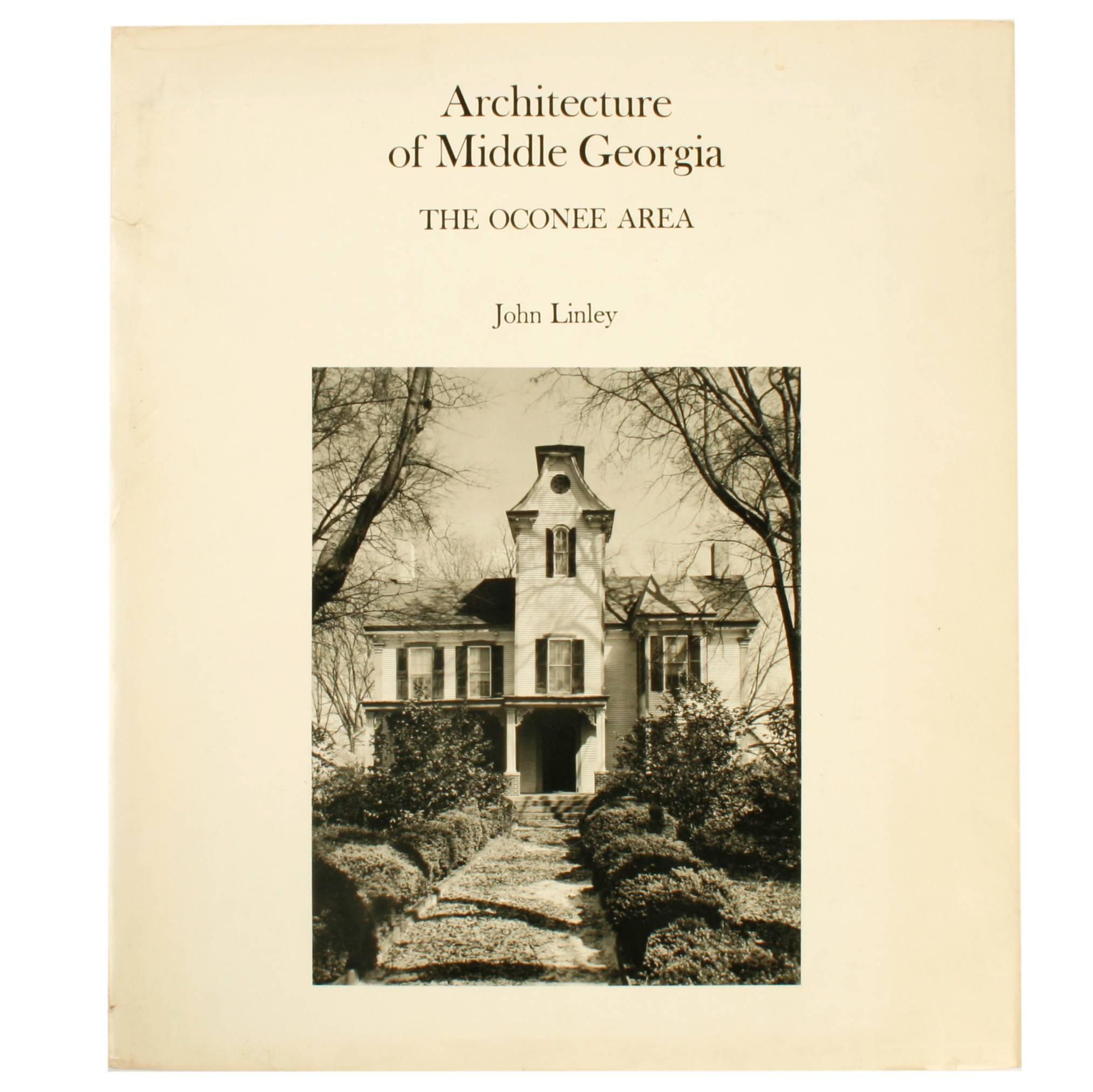 Architektonische Architektur des Mittleren Georgian, The Oconee Area, von John Linley, 1st Ed