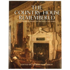 Country House Remembered, Recollections of Life Between the Wars, 1st Ed