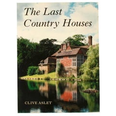 The Last Country Houses by Clive Aslet, 1st Ed