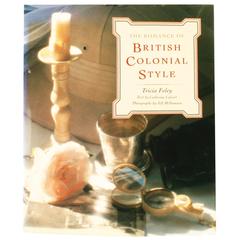 Vintage Romance of British Colonial Style by Tricia Foley, 1st Edition