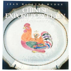 Porcelaine d'exportation chinoise en Amérique du Nord par Jean McClure Mudge, 1ère édition