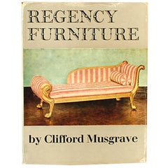 Regency Furniture by Clifford Musgrave, First Edition