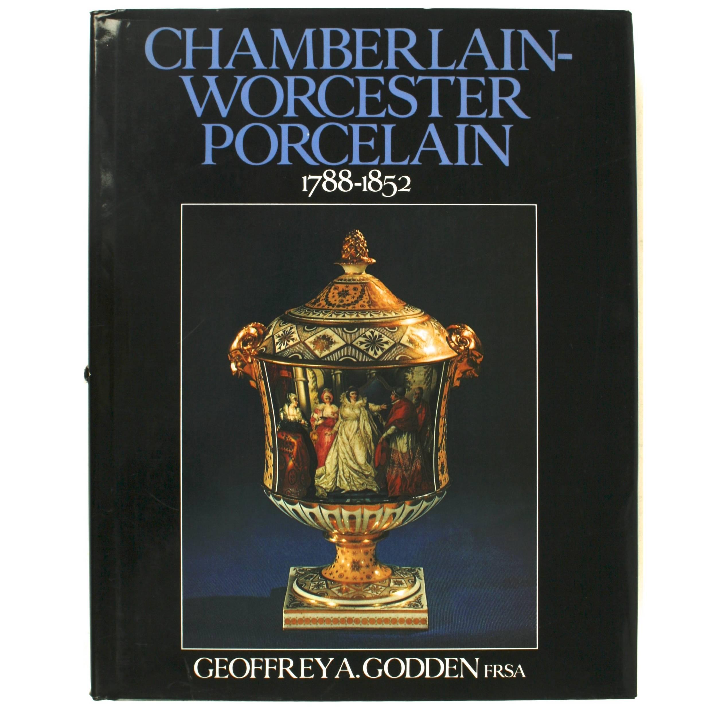 Chamberlain-Worcester Porcelain, 1788-1852 by Geoffrey a. Godden For Sale