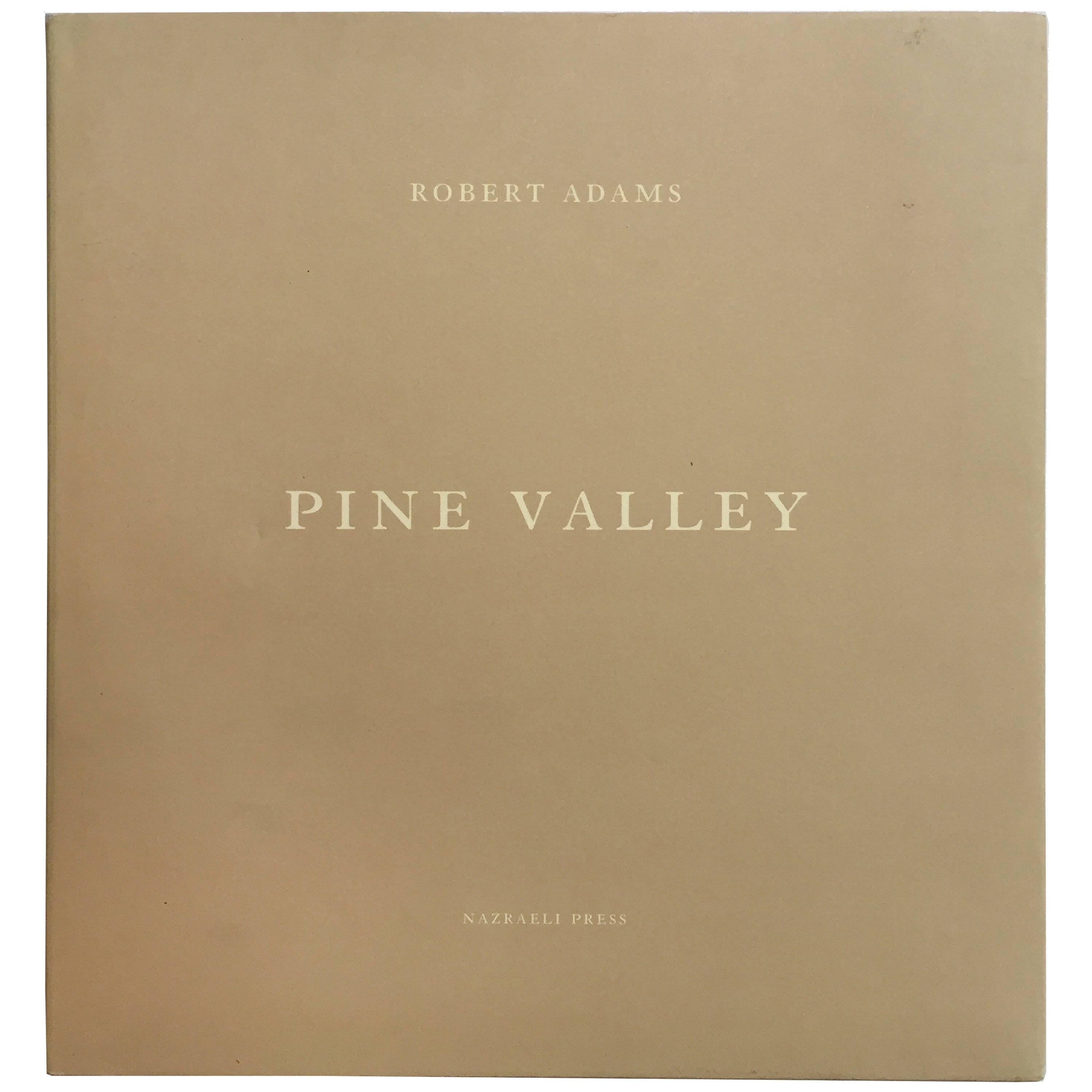 La vallée de la pin - Robert Adams - 1ère édition signée, Nazraeli Press, 2005
