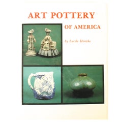 Antique Art Pottery of America by Lucile Henske, First Edition