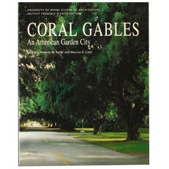 Coral Gables an American Garden City, First Edition