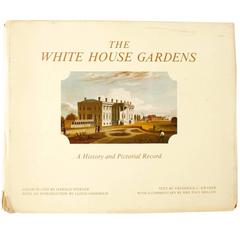 White House Gardens, a History and Pictorial Record, First Edition