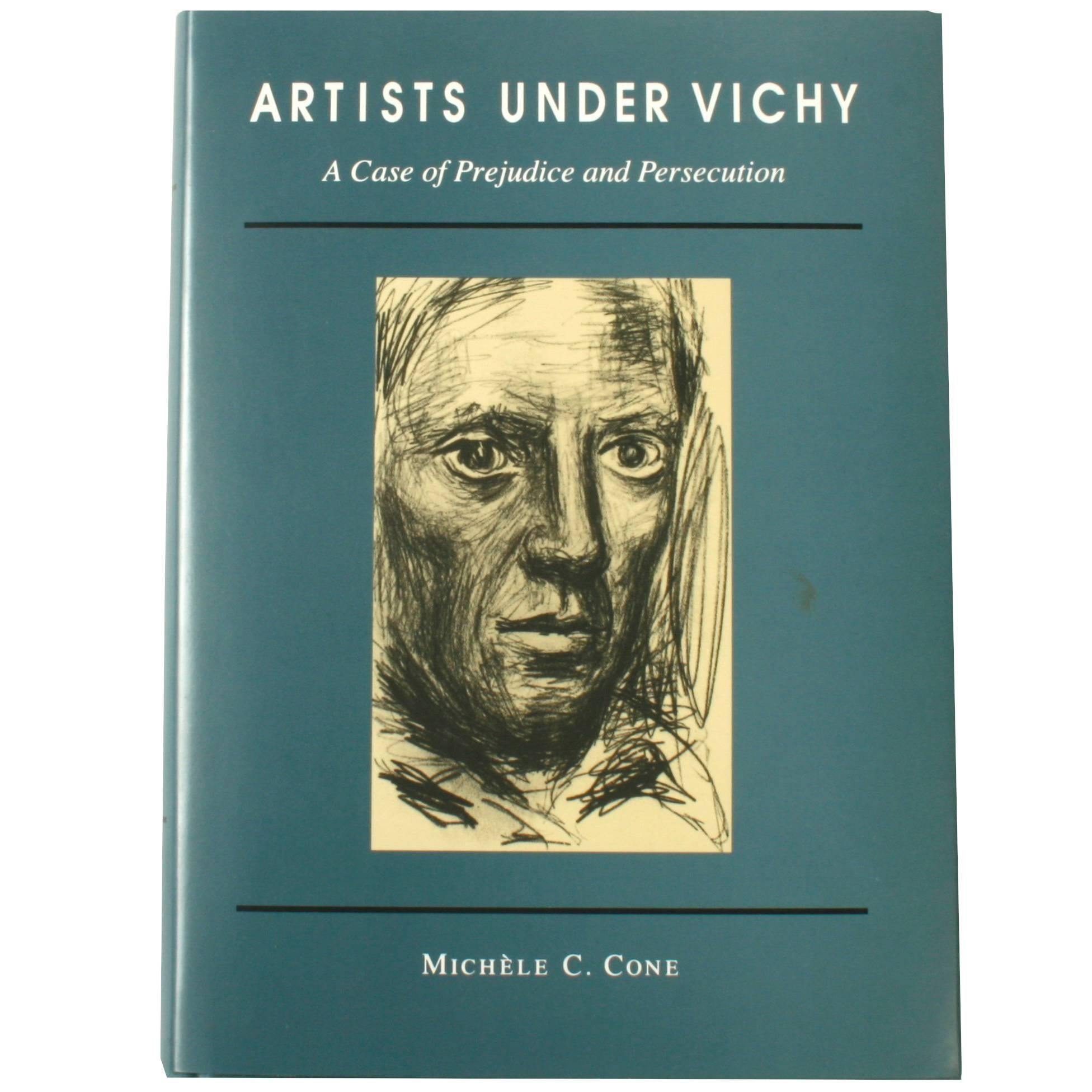 Künstler unter Vichy: A Case of Prejudice and Persecution, signiert vom Autor