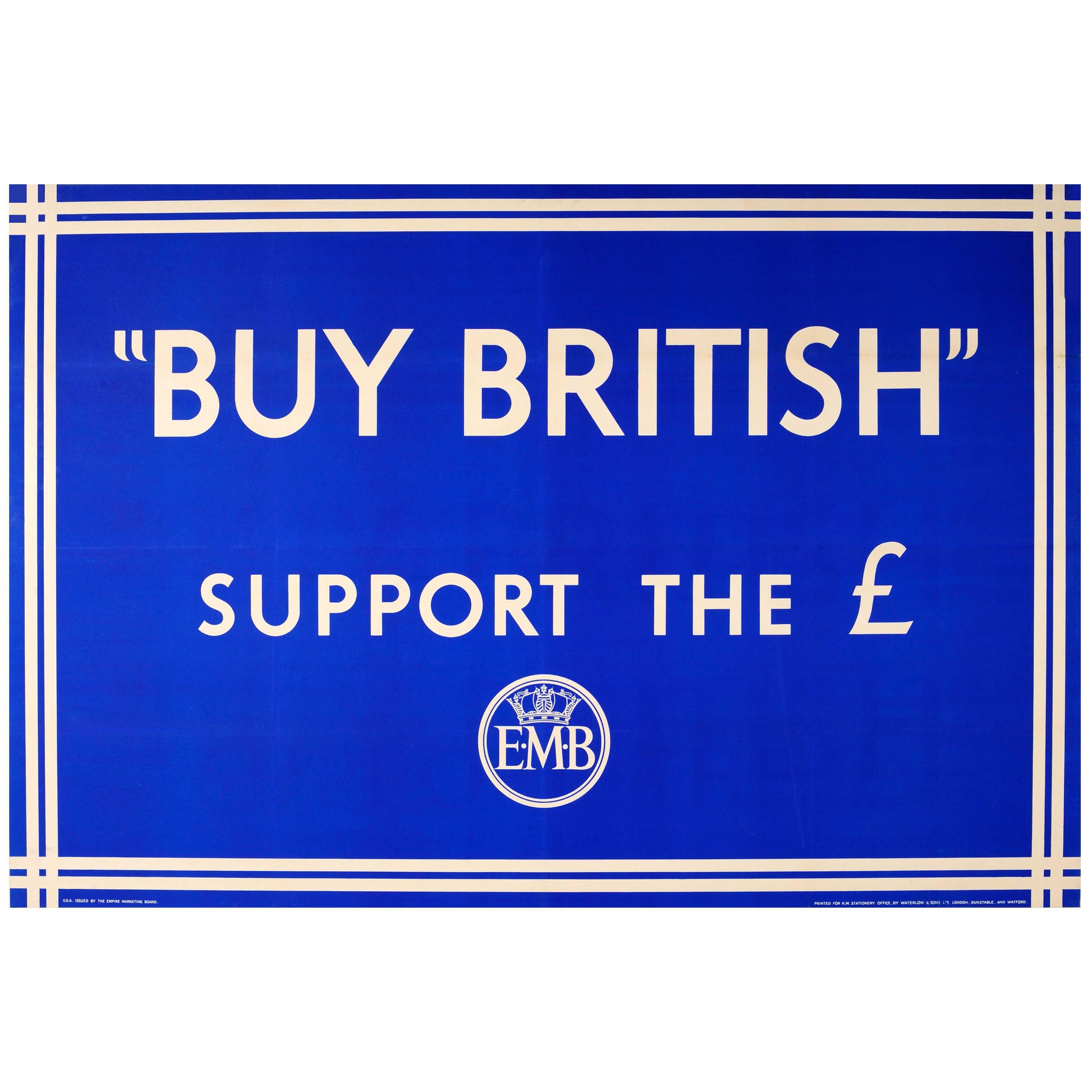 Original Vintage Empire Marketing Board Poster - Buy British Support The £ Pound