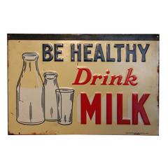 Vintage Mid-20th Century "Be Healthy" Milk Advertising Sign