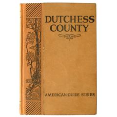 Vintage Dutchess County, American Guide Series, First Edition