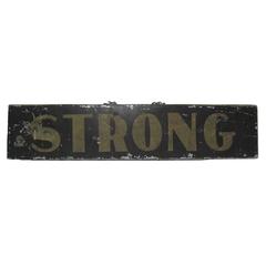 Hand Painted "Strong" Sign