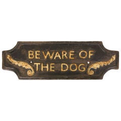 Antique English Iron "Beware of the Dog" Sign
