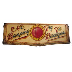 Fantastic "No Bumping Try To Dodgem" Original Paint Carnival Sign